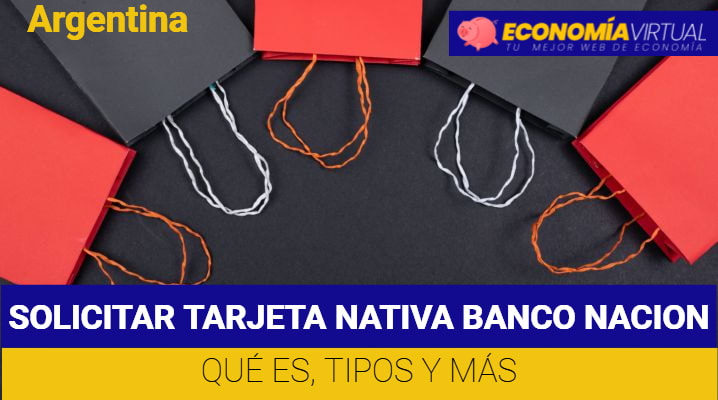 Solicitar Tarjeta Nativa Banco Nación